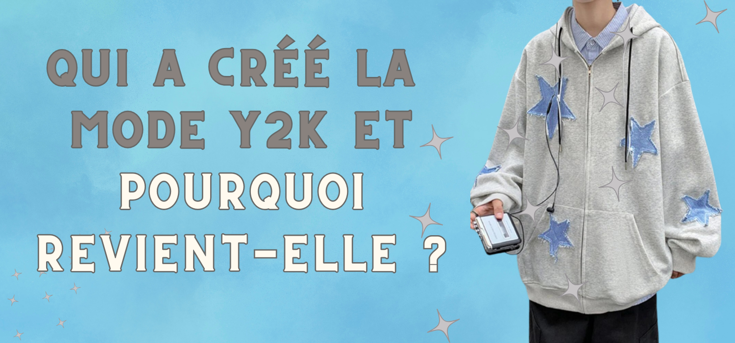 Qui a créé la mode Y2K et pourquoi revient-elle ? - Y2K GorpCore