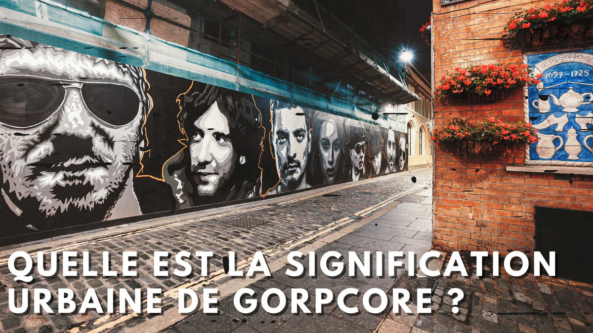 signification urbaine de gorpcore